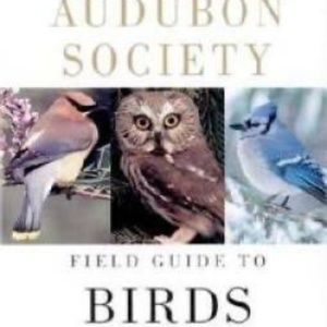 National Audubon Society Field Guide to North American Birds: Eastern Region